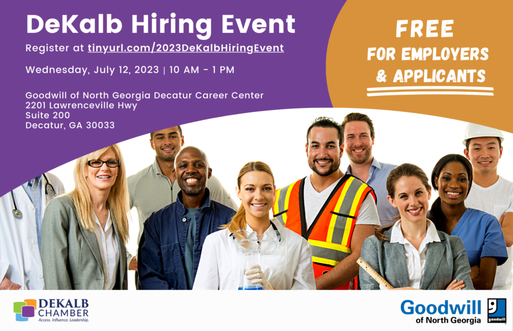 The DeKalb Chamber is partnering with Goodwill of North Georgia to present the 2nd Annual DeKalb Hiring Event.